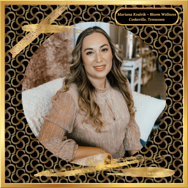 Mariana Kvalvik ~ Bloom Wellness
